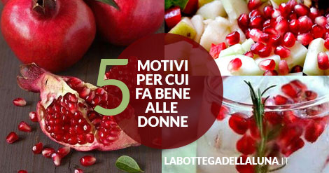 Melograno e salute delle donne: 5 motivi per cui ci fa bene
